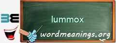 WordMeaning blackboard for lummox